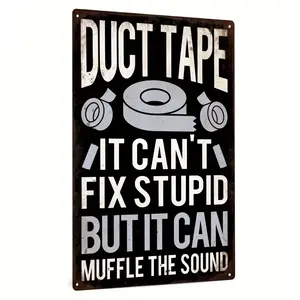 1pc Funny Duct Tape Metal Tin Sign (8"x12") - Vintage Wall Art with Humorous Quote, Waterproof & Dustproof, Ideal for Home, Bar, Cafe Decor, Metal Wall Art Decor