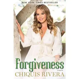 USED-Forgiveness: A Memoir by Rivera, Chiquis (Paperback)
