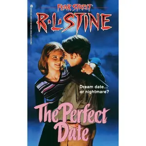 The Perfect Date (Fear Street, No. 37) Paperback – April 1, 1996