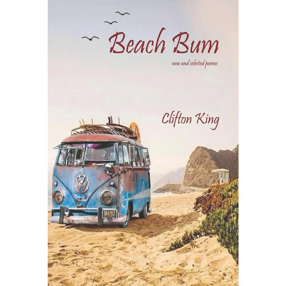 USED-Beach Bum: new and selected poems by King, Clifton (Paperback)