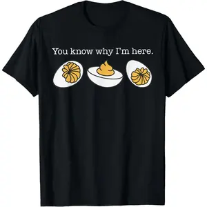 Retro Thanksgiving Dinner You Know Why I'm Here Deviled Egg T-Shirt Casual Fashionable Top Black