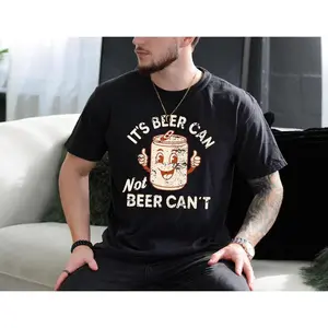 It’s Beer Can Not Beer Can’t T-Shirt, Unisex Funny Summer Drinking Humor Graphic Tee, Humorous Bachelor Party Novelty Short Sleeve Apparel for Men and Women, Aesthetic Motivational Sarcastic Gift Fashion Top, Viral Trendy Retro Streetwear Shirt