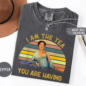 Retro I Am The Tea You are Having Elegant Tea Quote Humor Shirt