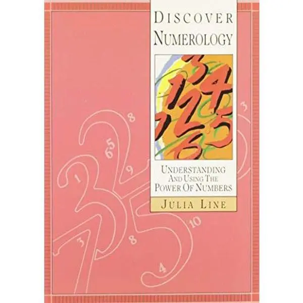 USED-Discover Numerology: Understanding and Using the Power of Numbers by Julia Line (Paperback)