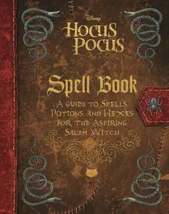 The Hocus Pocus Spell Book -- Eric Geron - Hardcover