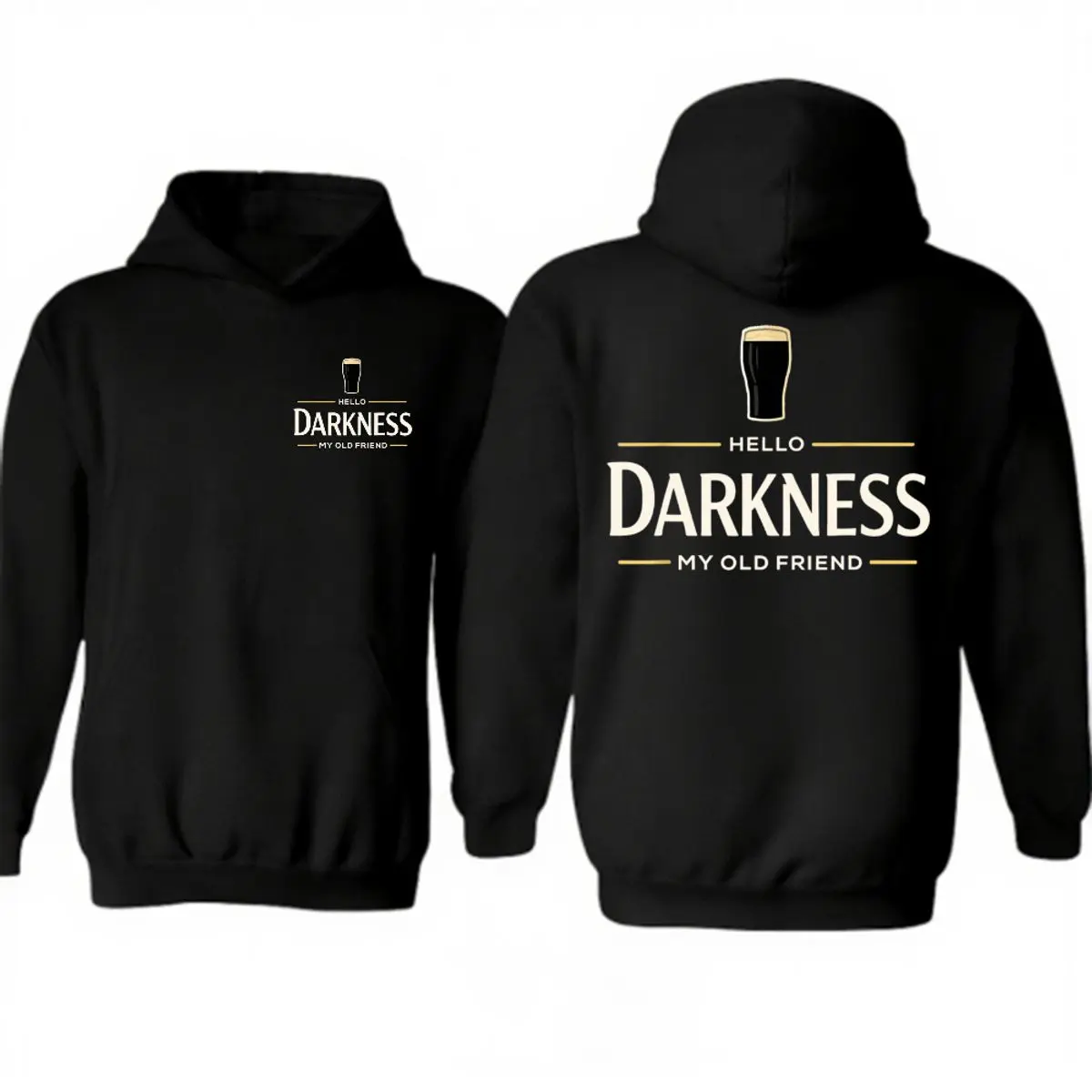 Hello Darkness My Old Friend Hoodie 2 Sides, Irish Beer Shirt, St. Patrick's Day Gift, Irish Drinking Tshirt, Saint Pattys Sweatshirt, Unisex Crewneck Pullover Tee, Casual Clothing