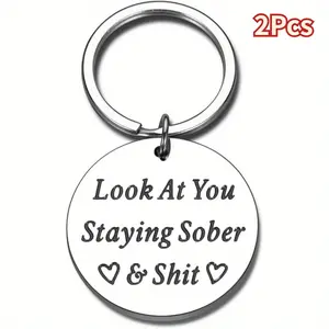 2Pcs Stainless Steel Keychain - Look At You Staying Sober Engraved - Inspirational Cancer Survivor Gift for Strength and Hope - Durable & Polished Finish