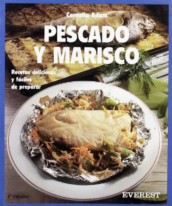 USED-Pescados y mariscos: Recetas deliciosas y fáciles de preparar. by Adam  Cornelia (Paperback)