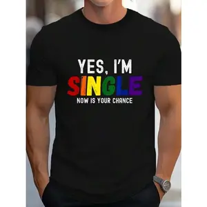 Yes I'm Single Now Is Your Chance Pride Lgbt Gays Lesbians T-Shirt for Women Men Cotton Clothing