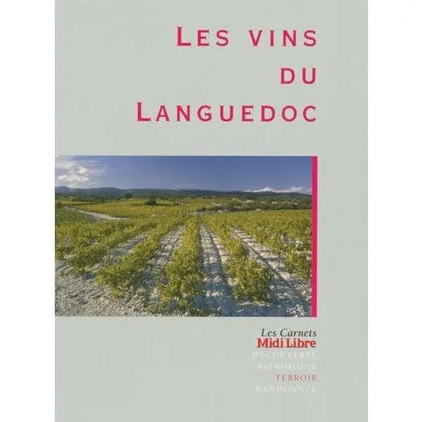 The wines of Languedoc ( French Edition)