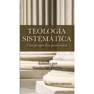 Teología sistemática pentecostal, revisada