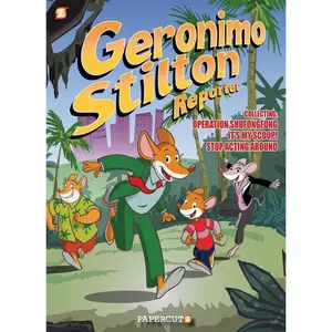 USED-Geronimo Stilton Reporter 3 in 1 #1: Collecting Operation Shufongfong, It's My Scoop, and Stop Acting Around by Stilton, Geronimo (Paperback)