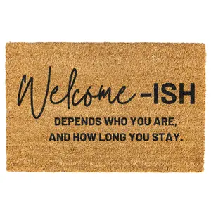 Welcome ish Door mat, Funny, Decorative Mat, Depends Who You Are, Welcome Mat, Funny Welcome Mat, Go Away Non-slip, Indoor, Outdoor, 10Merch