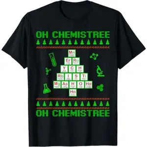 Science Christmas Tee Oh Chemist Tree Chemistree Chemistry T-Shirt