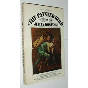 USED-Painted Bird by Jerzy Kosinski (Paperback)