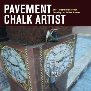 USED-Pavement Chalk Artist: The Three-Dimensional Drawings of Julian Beever by Beever, Julian (Hardcover)