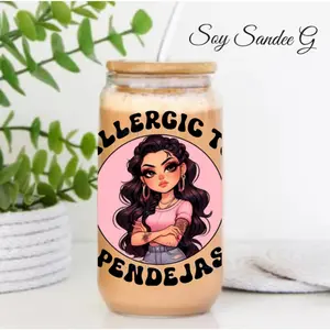 Allergic to Pendejas - UVDTF Decal for cups/hard surfaces sticker