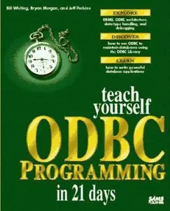 USED-Teach Yourself ODBC Programming in 21 Days by Bill Whiting (Paperback)