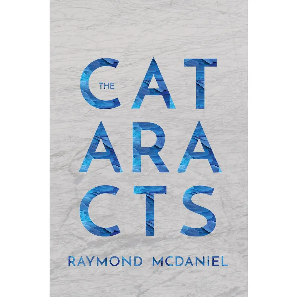 USED-The Cataracts by McDaniel, Raymond (Paperback)