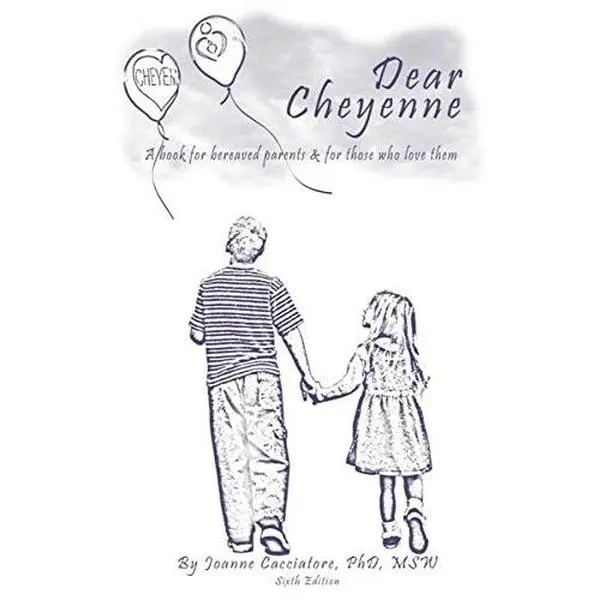USED-Dear Cheyenne: A Journal into Grief, a Collection of Angels & Miracles, a Cleebration of Motherhood by Joanne Cacciatore (Paperback)