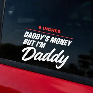 Daddy's Money But I'm Daddy Funny Car Decal | Bold Statement Bumper Sticker | Viral Baddie Vinyl Sticker for Cars Trucks Laptops | Funny Quote Car Decal | Adult Humor Sticker | Permanent Vinyl | 6x4", Car Vehicle Decoration, Vehicle Exterior Decoration