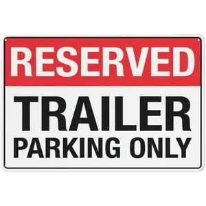Reserved Trailer Parking Only Sign 12 X 8 Inches Reflective Aluminum Metal Warning Signage With Symbol For Indoor Outdoor Use