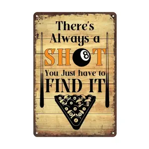 Vintage 8-Ball Billiard Pool Metal Tin Sign - "There's Always A Shot, You Just Have to Find It" - Ideal for Home Bar & Cafe Decor, Retro Billiard Room Plaque, Easy to Hang, 8x12 Inches, Perfect for Room Decor Aluminium Decoration Lightweight