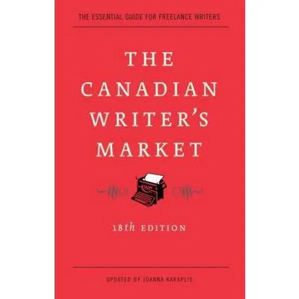 USED Book - The Canadian Writer's Market, 18th Edition (Paperback) - english