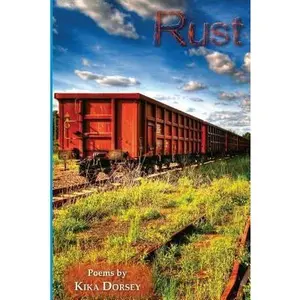 USED-Rust by Dorsey, Kika (Paperback)