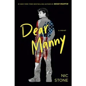 Dear Manny -- Nic Stone, Paperback
