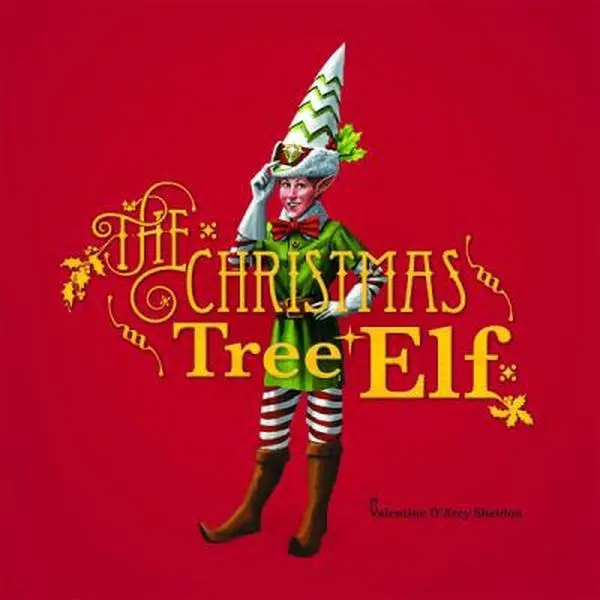 USED-The Christmas Tree Elf by Valentine D'Arcy Sheldon (Hardcover)