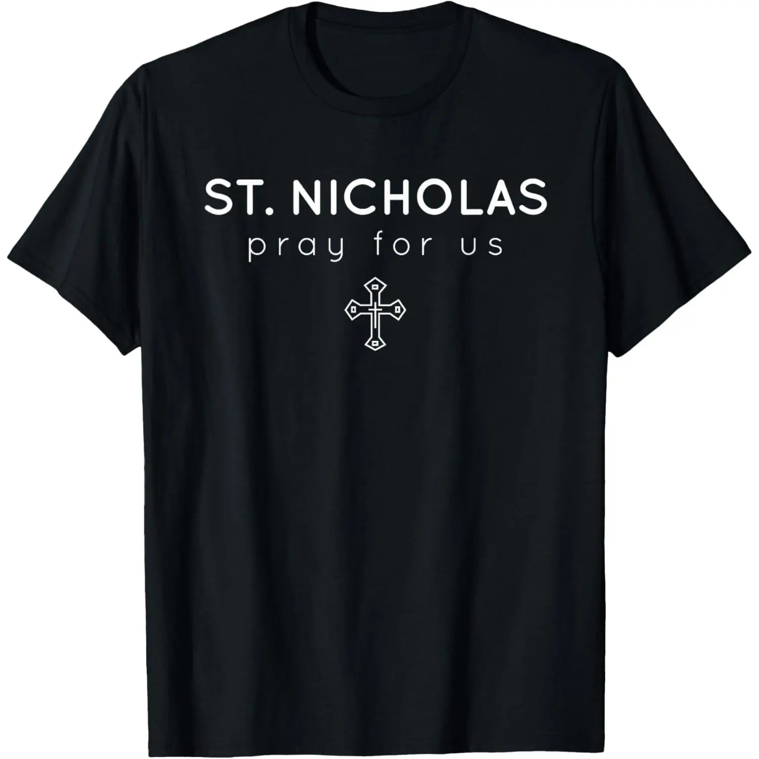 Saint Nicholas - Pray for Us - Catholic Patron Saint T-Shirt,Unisex,Made in USA,graphic tees