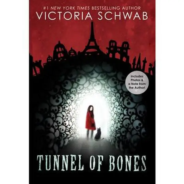 Tunnel of Bones (City of Ghosts #2): Volume 2 -- Victoria Schwab - Paperback