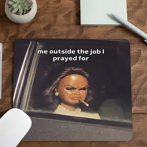 Square Me Outside The Job I Prayed For Doll Work Meme Gaming Mouse Pad, Relatable Funny Design, Aesthetic Desktop Decor, Desktop Accessory, Non-Slip Rubber Mousepad with Stitched Edge, Mouse Pad for Laptop PC Gaming Work Daily Use, Gift for friend
