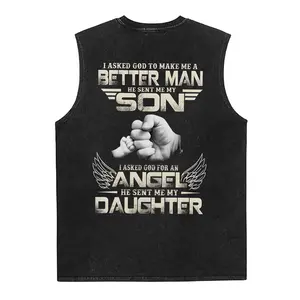 I Asked God to Make Me a Better Man He Sent My Son I Asked Him to Make Me and Angel He Sent My Daugh