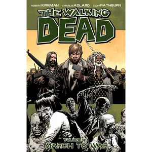 USED-Walking Dead Volume 19: March to War by Kirkman, Robert (Paperback)