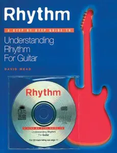 USED-Rhythm: A Step by Step Guide to Understanding Rhythm for Guitar by David Mead (Paperback)