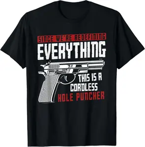 We're Redefining Everything This Is A Cordless Hole Puncher Casual Short Sleeve Cotton T-Shirt