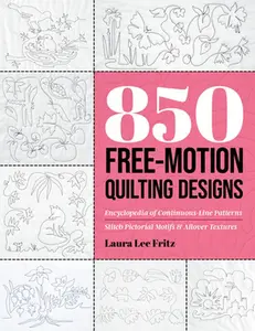 850 Free-Motion Quilting Designs -- Laura Lee Fritz - Paperback