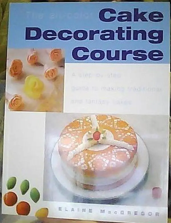 USED-All Color Cake Decorating Course by Elaine MacGregor (Paperback)