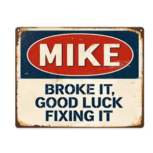 Retro Classic Mike Metal Sign 8x12in Humorous Funny Wall Decor Vintage Shop Restaurant