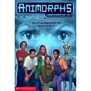 USED-Elfangor's Secret (Animorphs, Megamorphs #3) by K A Applegate (Paperback)