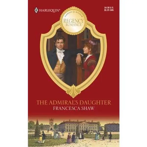 USED-The Admiral's Daughter: A Regency Romance by Francesca Shaw (Unknown)