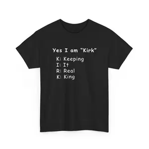 Yes I Am Kirk Shirt, Keeping It Real King Hoodie, We Are Charlie Tee