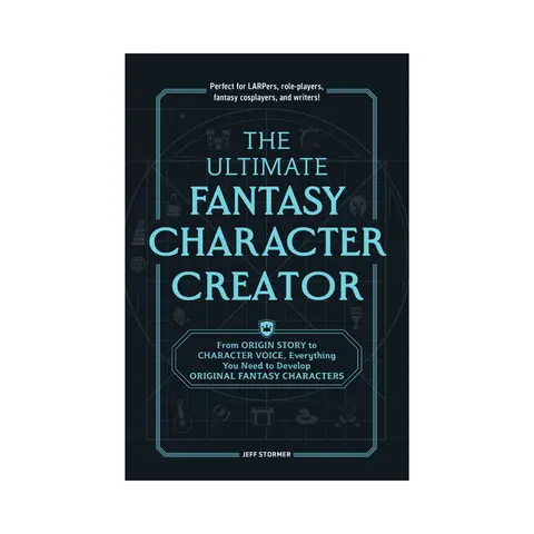 Ultimate Fantasy Character Creation Book - LARP-Ready Tips, Colorful Deep Dialogue Help, Real-World Connections, Social Video Prep for Crafts & DIY Enthusiasts (Adams Media, For Novels & Screenplays)