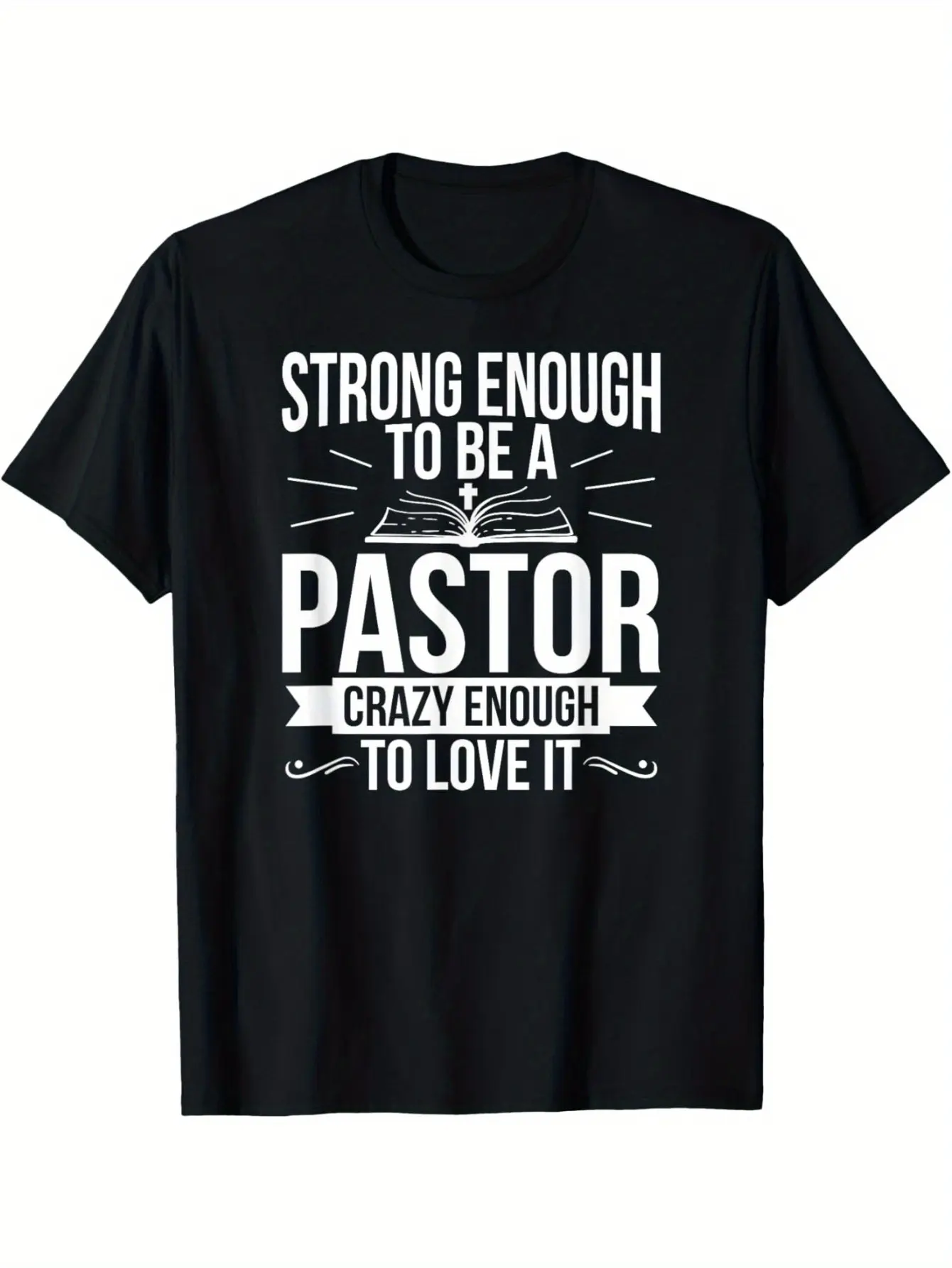 Strong Enough to Be A Pastor T-Shirt - Religious C unisex soft cotton short sleeve t shirt, vintage graphic casual tee for men women teens, perfect birthday holiday gift for camping travel gym daily street casual wear