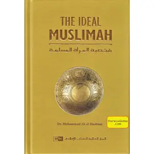 The Ideal Muslimah (Muslim Woman) By Muhammad Ali Al-Hashimi