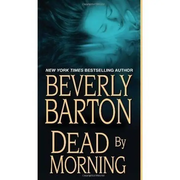 Used Literature Book Series Novel - Dead By Morning (Dead By Trilogy, Book 2) by Beverly Barton (Hardcover)