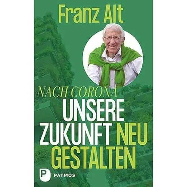 USED Book - Nach Corona: Unsere Zukunft neu gestalten by Franz Alt (Hardcover)
