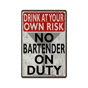 Vintage Metal Retro Tin Sign - "Drink at Your Own Risk - No Bartender on Duty", Funny Home Bar Wall Decor, Gag Gift for Party Hosts